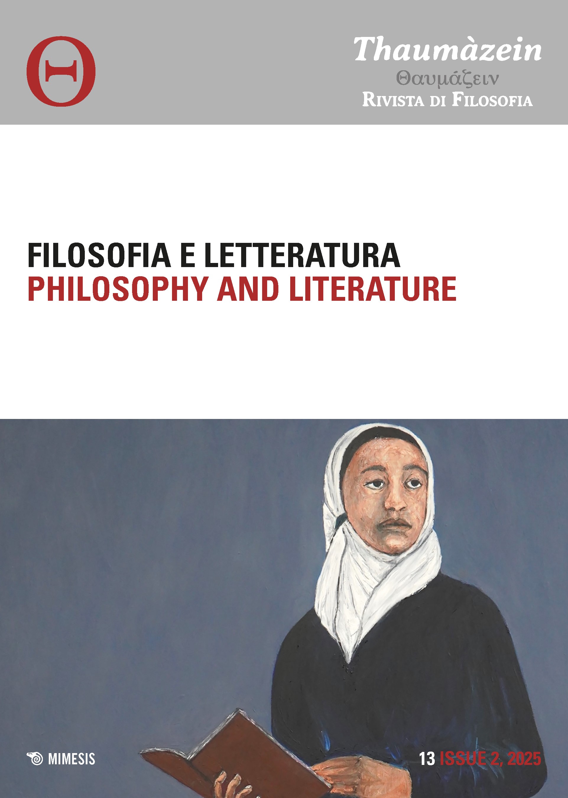 					View Vol. 13 No. 2 (2025): Filosofia e letteratura. Un colloquio pensante. Philosophy and Literature
				